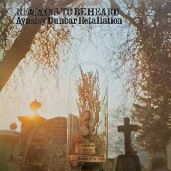 Album The Aynsley Dunbar Retaliation: Remains To Be Heard