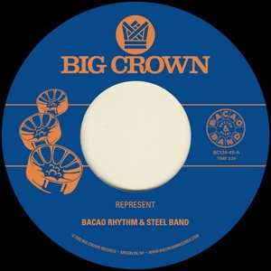SP The Bacao Rhythm & Steel Band: Represent / Juicy Fruit