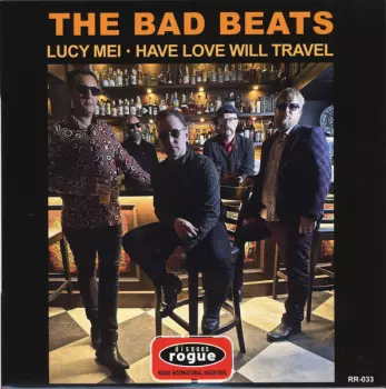 The Bad Beats: Lucy Mei • Have Love Will Travel