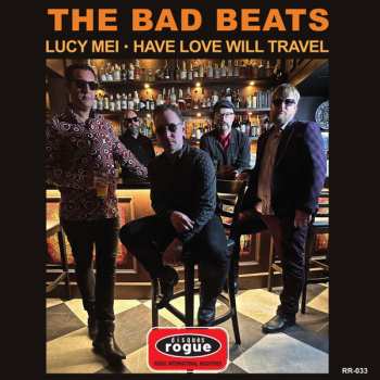 SP The Bad Beats: Lucy Mei • Have Love Will Travel LTD