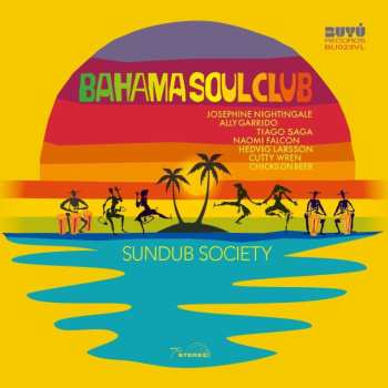 LP The Bahama Soul Club: Sundub Society