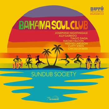 CD The Bahama Soul Club: Sundub Society