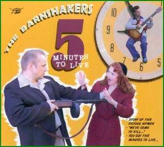 Album The Barnshakers: 5 Minutes To Live