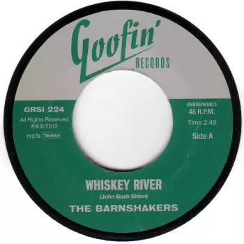 The Barnshakers: Whiskey River / Hollow Grave