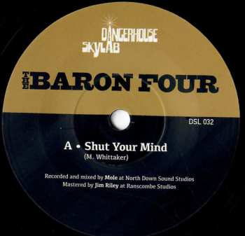 SP The Baron Four: Shut Your Mind / You Don't Love Me