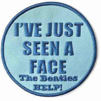 Merch The Beatles: Nášivka I've Just Seen A Face