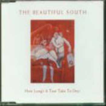 Album The Beautiful South: How Long's A Tear Take To Dry?