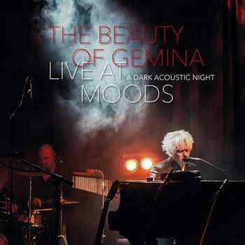 CD The Beauty Of Gemina: Live At Moods (A Dark Acoustic Night)