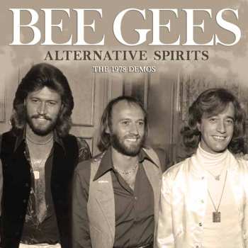 Album The Bee Gees: Alternative Spirits
