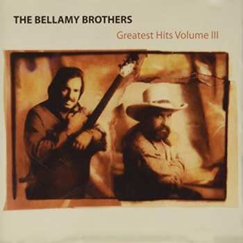 Album Bellamy Brothers: Greatest Hits Volume III
