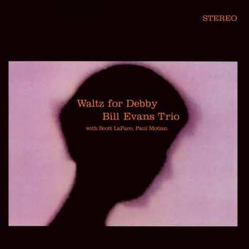 LP The Bill Evans Trio: Waltz For Debby LTD | CLR