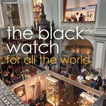 2LP The Band Of The Black Watch: For All The World