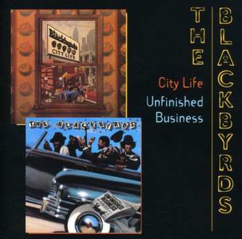 CD The Blackbyrds: City Life & Unfinished Business