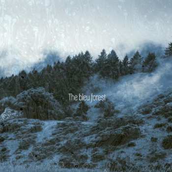 CD The Bleu Forest: A Thousand Trees Deep