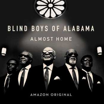 CD The Blind Boys Of Alabama: Almost Home