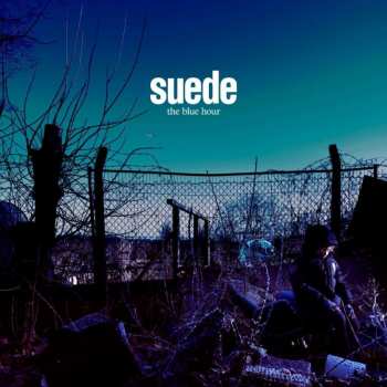 2LP/2CD/DVD/SP/Box Set Suede: The Blue Hour DLX | LTD