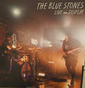Album The Blue Stones: Live On Display