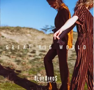 The BlueBirds: Great Big World