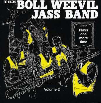 Album The Boll Weevil Jass Band: Plays Just A Little While, Volume 2