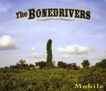 The Bonedrivers: Mobile