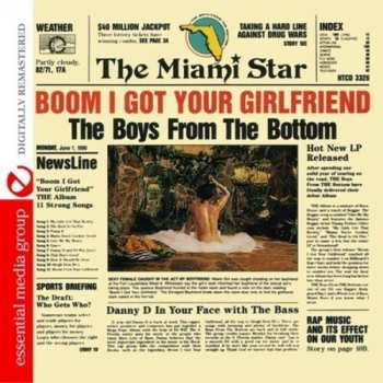 Album The Boys From The Bottom: Boom I Got Your Girlfriend