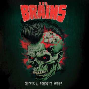 CD The Brains: Friends & Zombified Antics