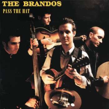 CD The Brandos: Pass The Hat