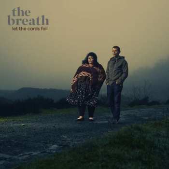 LP The Breath: Let The Cards Fall