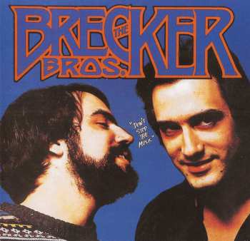 CD The Brecker Brothers: Don't Stop The Music LTD