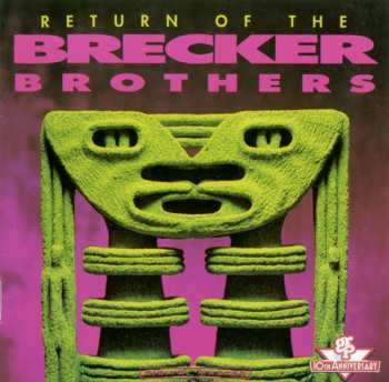 CD The Brecker Brothers: Return Of The Brecker Brothers