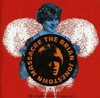 2CD The Brian Jonestown Massacre: Singles Collection 1992 - 2011