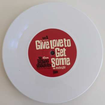 SP The Brothers Macklovitch: Give Love To Get Some feat. Leven Kali b/w I Can Call You CLR