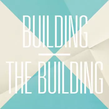 The Building: Building
