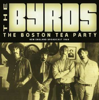 Album The Byrds: The Boston Tea Party