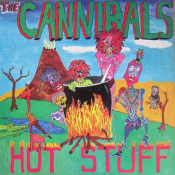 Album The Cannibals: Hot Stuff