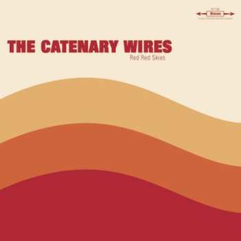 CD The Catenary Wires: Red Red Skies