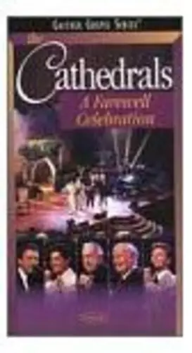 The Cathedrals: A Farewell Celebration