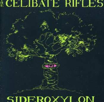 CD The Celibate Rifles: Sideroxylon
