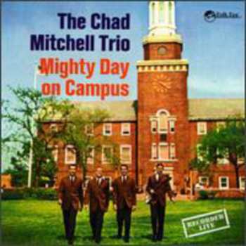 Album The Chad Mitchell Trio: Mighty Day On Campus