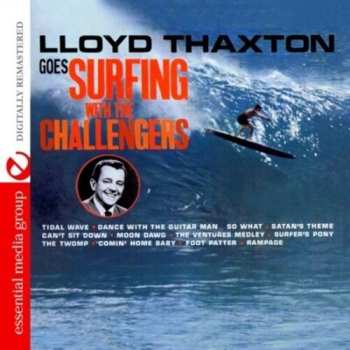 Album The Challengers: Lloyd Thaxton Goes Surfing With The Challengers