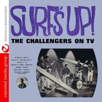 CD The Challengers: Surf's Up: Challengers On Tv