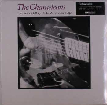 LP The Chameleons: Live At The Gallery Club