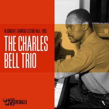 CD The Charles Bell Trio: In Concert
