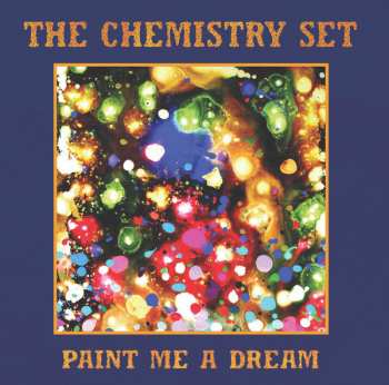 SP The Chemistry Set: Paint Me A Dream