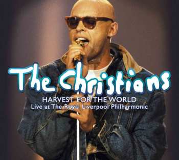CD The Christians: Harvest For The World: Live At The Royal Liverpool Philharmonic