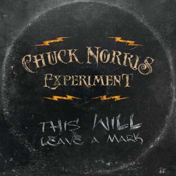 LP The Chuck Norris Experiment: This Will Leave A Mark LTD