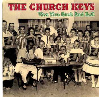 Album The Church Keys: Viva Viva Rock And Roll
