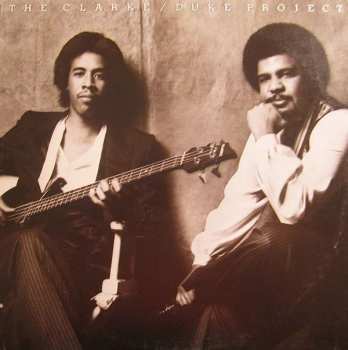 LP The Clarke/Duke Project: The Clarke / Duke Project
