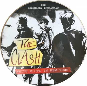 LP The Clash: White Riots In New York LTD | NUM | PIC