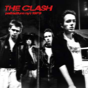 CD The Clash: Palladium Nyc 1979